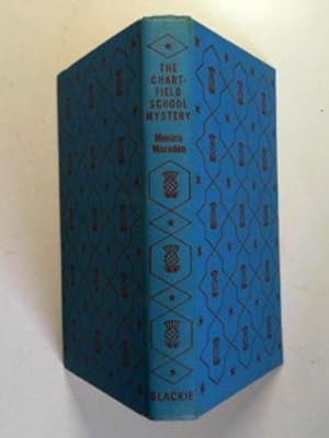 Imagen del vendedor de The Chartfield School mystery a la venta por Cotswold Internet Books
