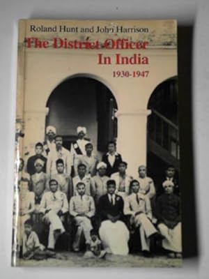 Bild des Verkufers fr District Officer in India, 1930-47 zum Verkauf von Cotswold Internet Books