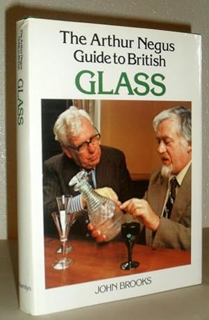 The Arthur Negus Guide to British Glass