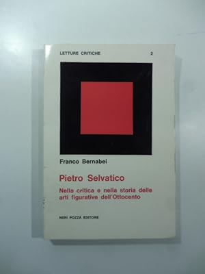 Seller image for Pietro Selvatico nella critica e nella storia delle arti figurative dell'Ottocento for sale by Coenobium Libreria antiquaria