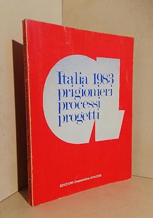 Italia 1983 prigionieri processi progetti