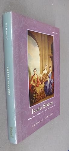 Seller image for Poetic Sisters, Early Eighteenth-Century Poets for sale by Baggins Book Bazaar Ltd