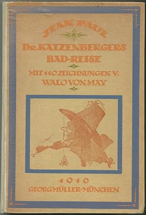 Bild des Verkufers fr Dr. Katzenbergers Bad-Reise. (Mit Bildern von Walo von May). zum Verkauf von Schsisches Auktionshaus & Antiquariat