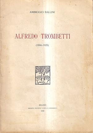 Alfredo Trombetti (1866-1929)