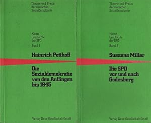 Seller image for Kleine Geschichte der SPD; 2 Bde. Bd. 1., Die Sozialdemokratie von den Anfngen bis 1945 ; Bd. 2., Die SPD vor und nach Godesberg ; Heinrich Potthoff / Theorie und Praxis der deutschen Sozialdemokratie ; for sale by Schrmann und Kiewning GbR