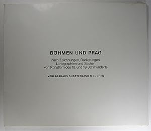 Böhmen und Prag nach Zeichnungen, Radierungen, Lithographien und Stichen von Künstlern des 18. un...