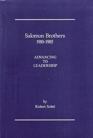 Bild des Verkufers fr Salomon Brothers 1910-1985 ; advancing to leadership. zum Verkauf von Brbel Hoffmann