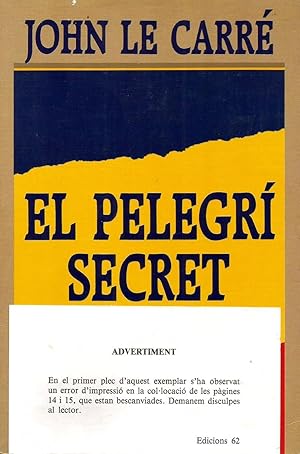 Seller image for El pelegr secret for sale by Libros Sargantana