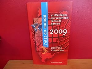 Bild des Verkufers fr L'etat du monde : 50 idees-forces pour comprendre l'actualite mondiale 2009 zum Verkauf von La Bouquinerie  Dd