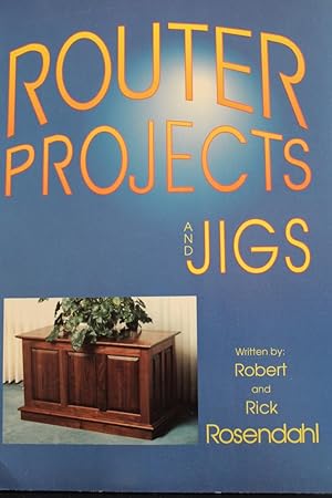 Image du vendeur pour Router Projects and Jigs mis en vente par Mad Hatter Bookstore