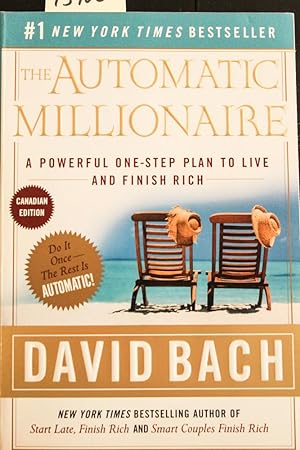 Immagine del venditore per The Automatic Millionaire : A Powerful One-Step Plan to Live and Finish Rich Canadian Edition. venduto da Mad Hatter Bookstore