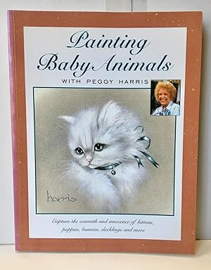 Imagen del vendedor de Painting Baby Animals a la venta por Heritage Books