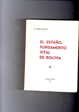 Seller image for El Estano, Fundamento Vital de Bolivia for sale by Gwyn Tudur Davies