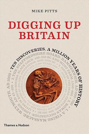 Seller image for Digging Up Britain (Hardcover) for sale by AussieBookSeller