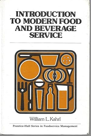 Immagine del venditore per Introduction to Modern Food and Beverage Service (Prentice-Hall Series in Foodservice Management) venduto da Charing Cross Road Booksellers