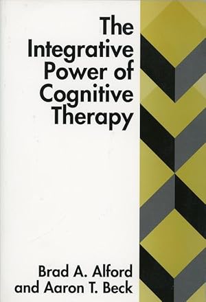 The Integrative Power of Cognitive Therapy