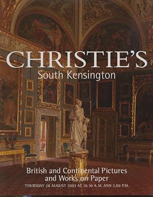 Seller image for Christies August 2003 British & Continental Pictures & Works on Paper for sale by thecatalogstarcom Ltd