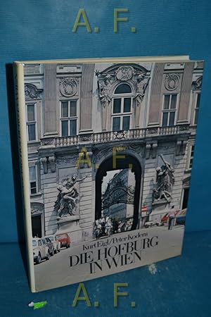Seller image for Die Hofburg in Wien. [bers. der Bildlegenden in die engl. Sprache von Edith Gerrard] for sale by Antiquarische Fundgrube e.U.