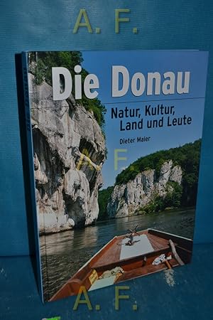 Seller image for Die Donau : Natur, Kultur, Land und Leute. Drfler-Bildband for sale by Antiquarische Fundgrube e.U.