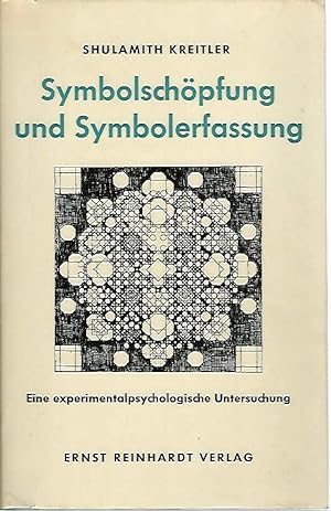 Seller image for Symbolschpfung und Symbolerfassung. Eine experimentalpsychologische Untersuchung. for sale by Antiquariat Unterberger