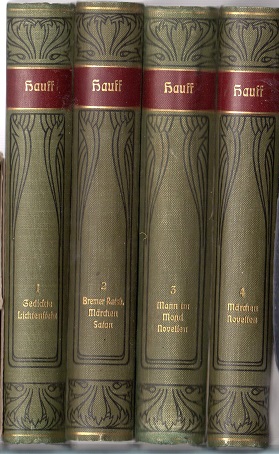 W. Hauffs Werke [in 4 Bänden]. Band I-IV (vollständig) Kritisch durchgesehene und erläuterte Ausg...