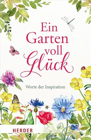 Ein Garten voll Glück: Worte der Inspiration