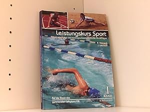 Bild des Verkufers fr Leistungskurs Sport Band 1: Sportbiologische und trainingswissenschaftliche Grundlagen zum Verkauf von Book Broker