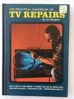 Seller image for The Practical Handbook of TV Repairs for sale by aspen ridge