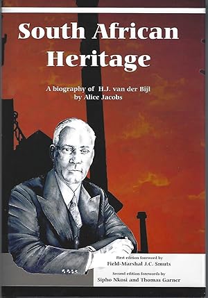 South African Heritage A Biography of Dr. H.J. Van der Bijl