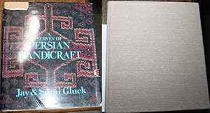 A Survey of Persian Handicraft A Pictorial Introduction to the Contemporary Folk Arts and Art Cra...