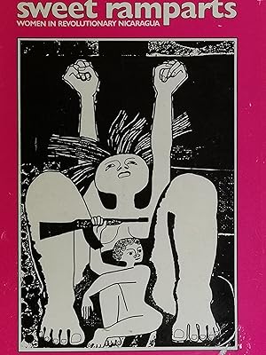 Seller image for Sweet ramparts: Women in revolutionary Nicaragua for sale by Literaticus