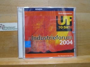 Up to Date Dokumentation : Industrieforum 2004