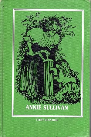 Seller image for Annie Sullivan A Portrait for sale by The Sun Also Rises