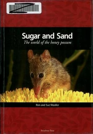 Sugar and Sand : The World of the Honey Possum