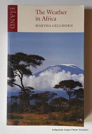 Imagen del vendedor de The Weather in Africa. Three novellas. With an Afterword by Caroline Moorehead. 241 S., 3 Bl. Or.-Kart. (ISBN 9780907871781). a la venta por Jrgen Patzer