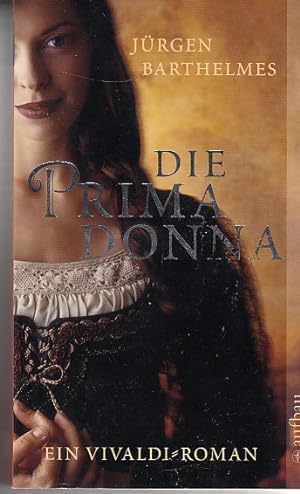 Seller image for Die Primadonna: Ein Vivaldi-Roman for sale by AMAHOFF- Bookstores