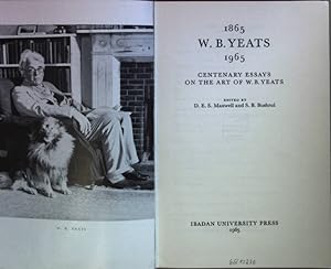 Seller image for W.B. Yeats 1865 - 1965: Centenary Essays on the Art of W.B. Yeats. for sale by books4less (Versandantiquariat Petra Gros GmbH & Co. KG)