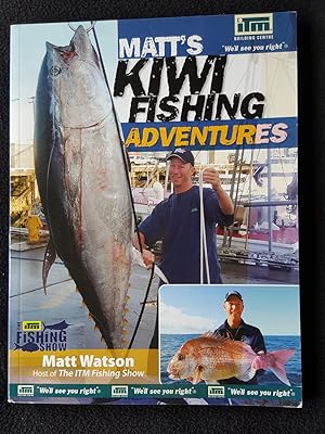 Matt's Kiwi fishing adventures