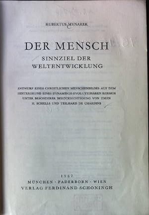 Immagine del venditore per Der Mensch: Sinnziel der Weltentwicklung. venduto da books4less (Versandantiquariat Petra Gros GmbH & Co. KG)