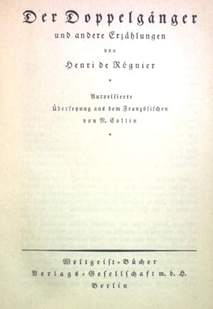 Bild des Verkufers fr Der Doppelgnger und andere Erzhlungen. Weltgeist-Bcher umfassen den Geist der ganzen Welt, Nr. 112 zum Verkauf von books4less (Versandantiquariat Petra Gros GmbH & Co. KG)