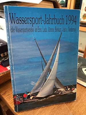 Wassersport-Jahrbuch 1994 der Wassersportvereine an Ems, Leda, Jümme, Borkum, Juist und Norderney.