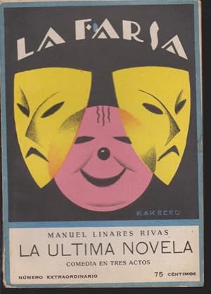 Seller image for LA ULTIMA NOVELA. LA FARSA N25 for sale by LIBRERIA TORMOS