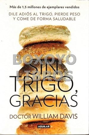 Imagen del vendedor de Sin trigo, gracias a la venta por Boxoyo Libros S.L.