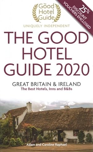 Image du vendeur pour Good Hotel Guide 2020 : Great Britian & Ireland mis en vente par GreatBookPrices