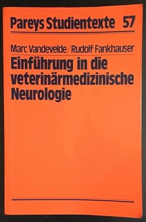 Einführung in die veterinärmedizinische Neurologie.