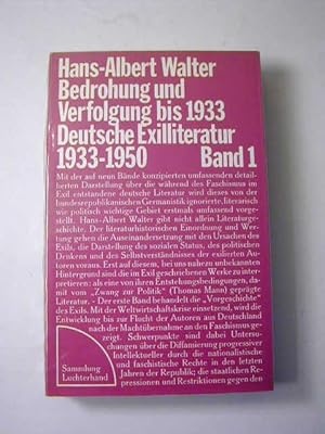 Bild des Verkufers fr Bedrohung und Verfolgung bis 1933. Deutsche Exilliteratur 1933-1950 / Band 1 zum Verkauf von Antiquariat Fuchseck