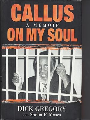 Seller image for Callus on My Soul for sale by Beasley Books, ABAA, ILAB, MWABA