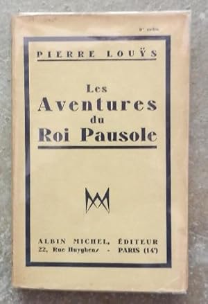 Image du vendeur pour Les aventures du Roi Pausole. mis en vente par Librairie les mains dans les poches