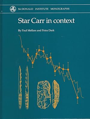 Star Carr in context (McDonald Institute Monographs)