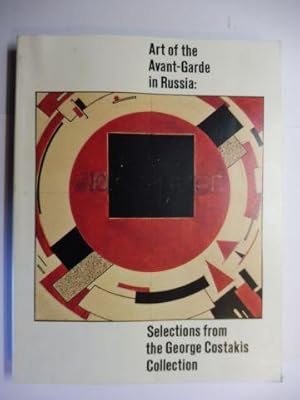 Bild des Verkufers fr Art of the Avant-Garde in Russia: Selections from the George Costakis Collection *. zum Verkauf von Antiquariat am Ungererbad-Wilfrid Robin